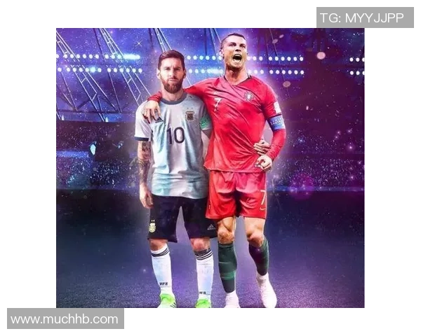 梅西与C罗的足球传奇瞬间精彩图片回顾与对比分析